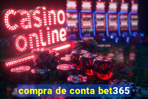 compra de conta bet365